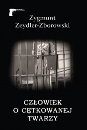 Człowiek o cętkowanej twarzy - Zygmunt Zeydler-Zborowski